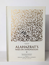 Alahazrat's War on Innovation