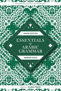 Essentials of Arabic Grammar (Sarf and Nahw Editions)